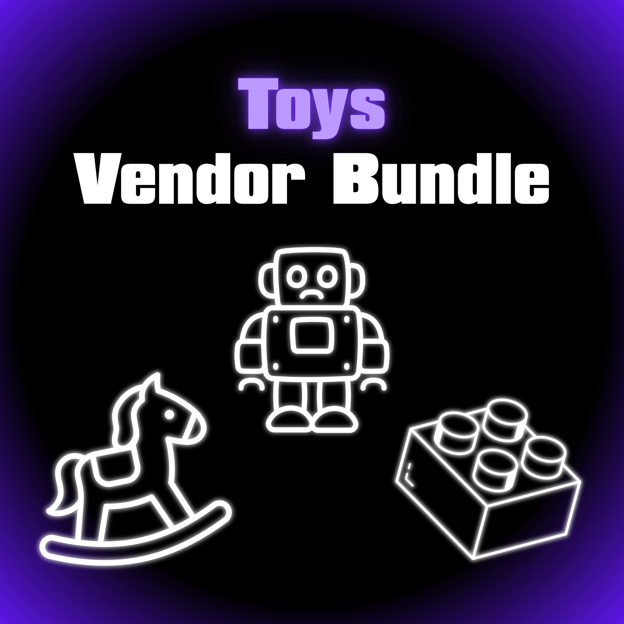 TOYS VENDOR BUNDLE